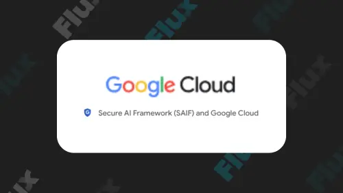 Google Secure AI Framework